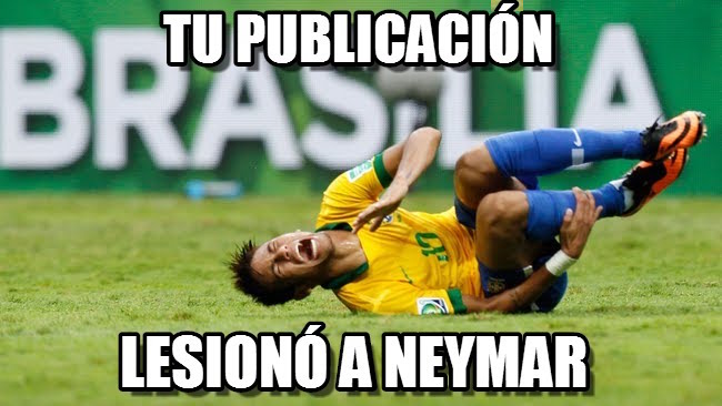 Tu publicación lesionó a neymar.jpg